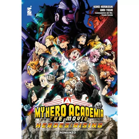 My Hero Academia The Movie Heroes Rising Romanzo Limited