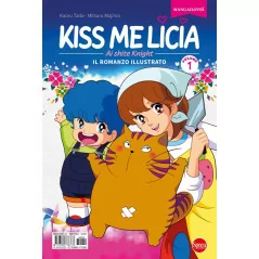 Kiss Me Licia Il Romanzo Illustrato 1