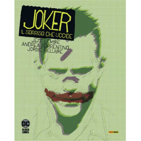 Joker Il Sorriso che Uccide